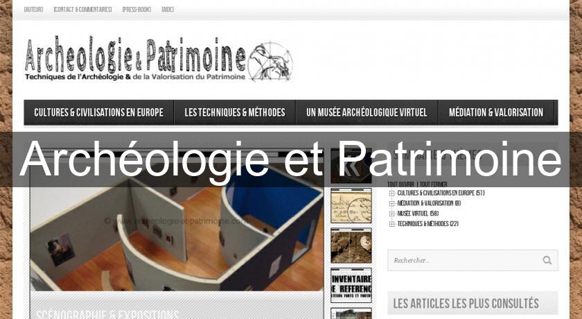 Archéologie et Patrimoine Archéologie et Patrimoine