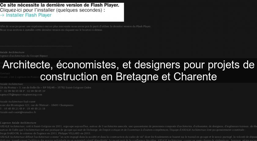 Architecte, économistes, et designers pour projets de construction en Bretagne et Charente Architecte, économistes, et designers pour projets de construction en Bretagne et Charente