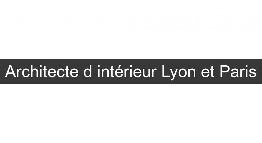 Architecte d'intérieur Lyon et Paris