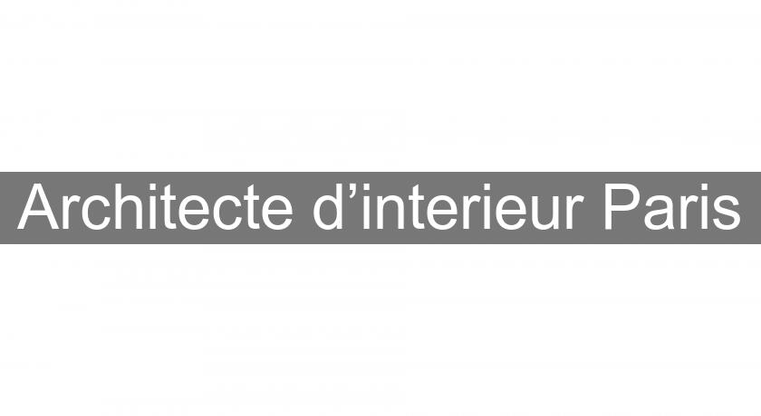 Architecte d’interieur Paris Architecte d’interieur Paris