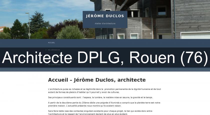 Architecte DPLG, Rouen (76) Architecte DPLG, Rouen (76)