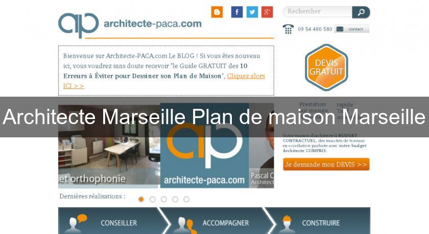 Architecte Marseille Plan de maison Marseille