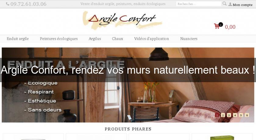 Argile Confort, rendez vos murs naturellement beaux ! Argile Confort, rendez vos murs naturellement beaux !