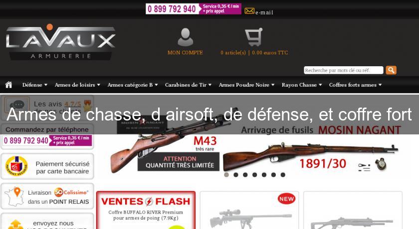 Armes de chasse, d'airsoft, de défense, et coffre fort