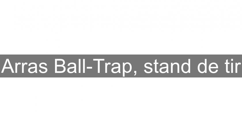 Arras Ball-Trap, stand de tir Arras Ball-Trap, stand de tir