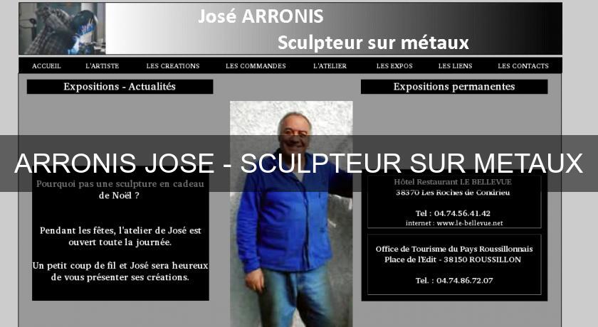 ARRONIS JOSE - SCULPTEUR SUR METAUX