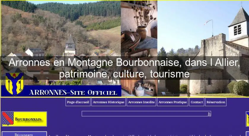 Arronnes en Montagne Bourbonnaise, dans l'Allier, patrimoine, culture, tourisme