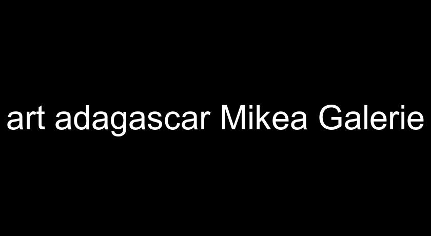 art adagascar Mikea Galerie art adagascar Mikea Galerie