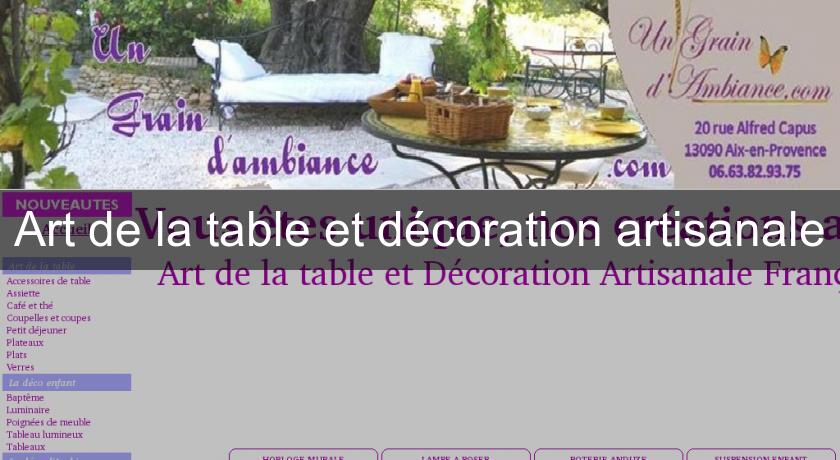 Art de la table et décoration artisanale Art de la table et décoration artisanale