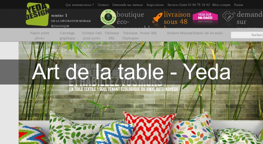 Art de la table - Yeda Art de la table - Yeda