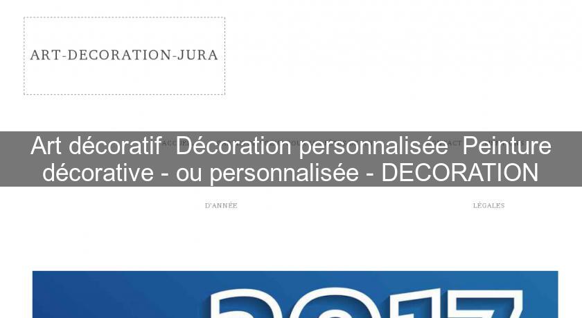 Art décoratif  Décoration personnalisée  Peinture décorative - ou personnalisée - DECORATION