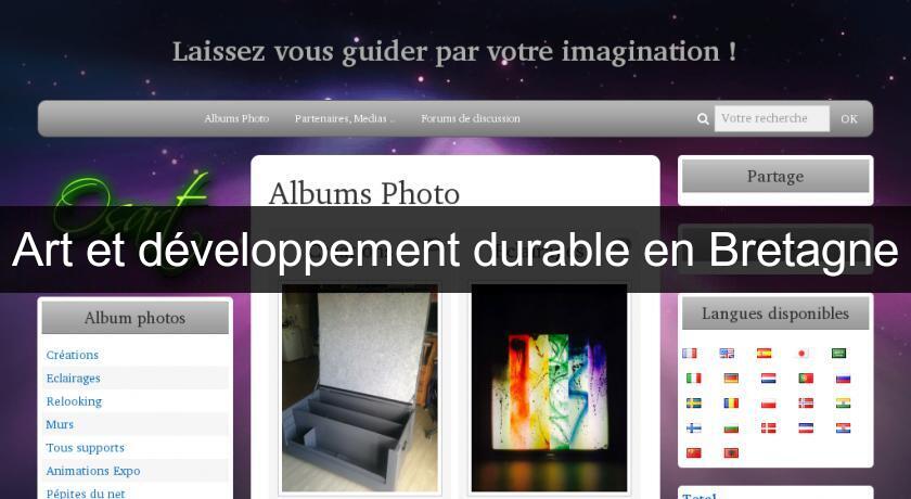 Art et développement durable en Bretagne Art et développement durable en Bretagne