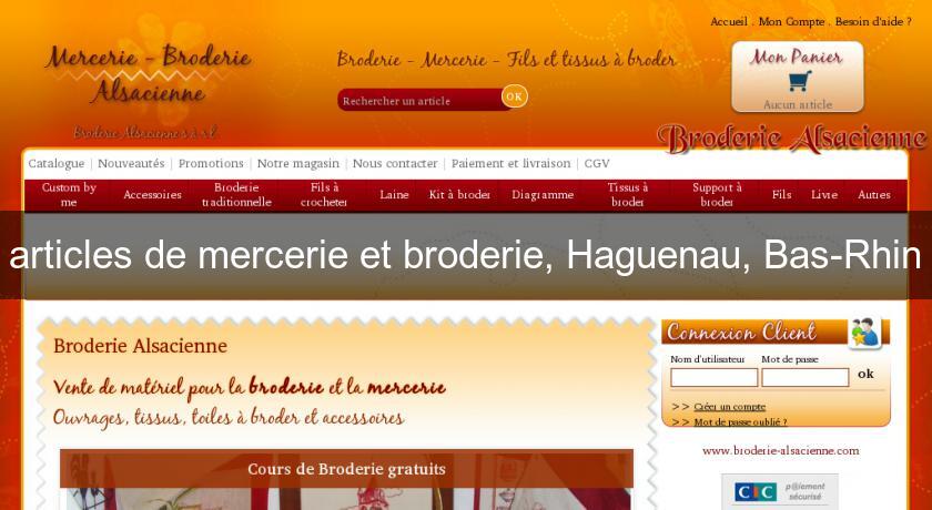 articles de mercerie et broderie, Haguenau, Bas-Rhin articles de mercerie et broderie, Haguenau, Bas-Rhin