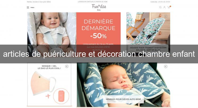 articles de puériculture et décoration chambre enfant