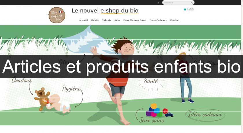 Articles et produits enfants bio