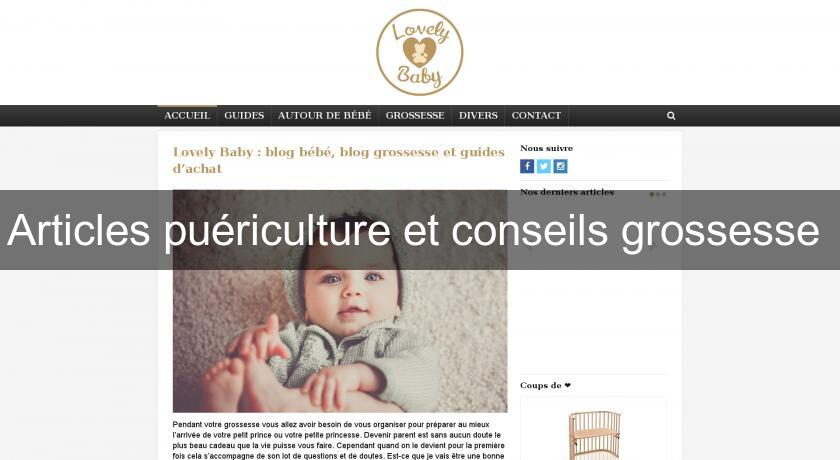Articles puériculture et conseils grossesse Articles puériculture et conseils grossesse