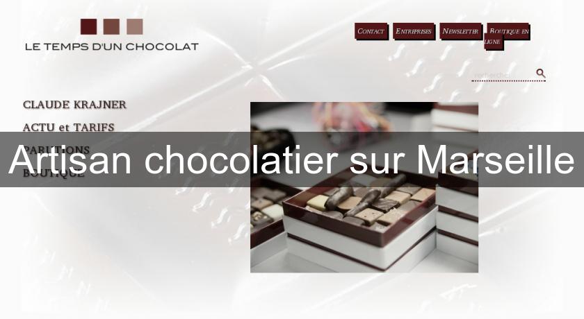 Artisan chocolatier sur Marseille