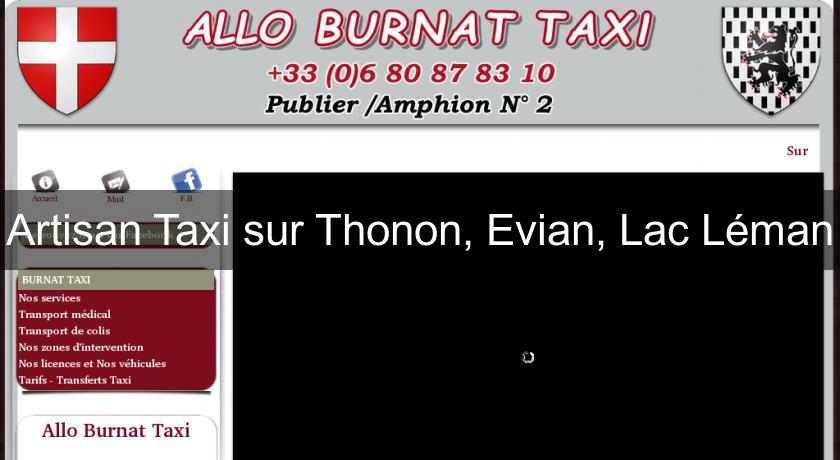 Artisan Taxi sur Thonon, Evian, Lac Léman Artisan Taxi sur Thonon, Evian, Lac Léman
