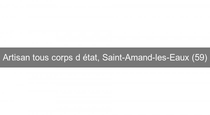Artisan tous corps d'état, Saint-Amand-les-Eaux (59)