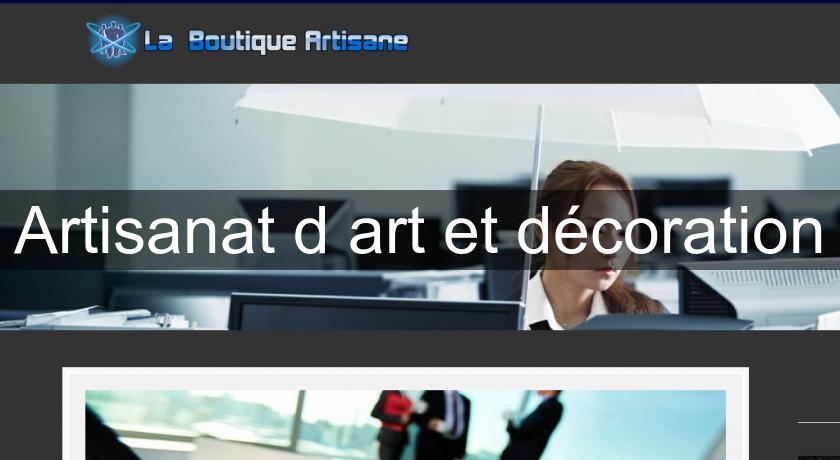 Artisanat d'art et décoration