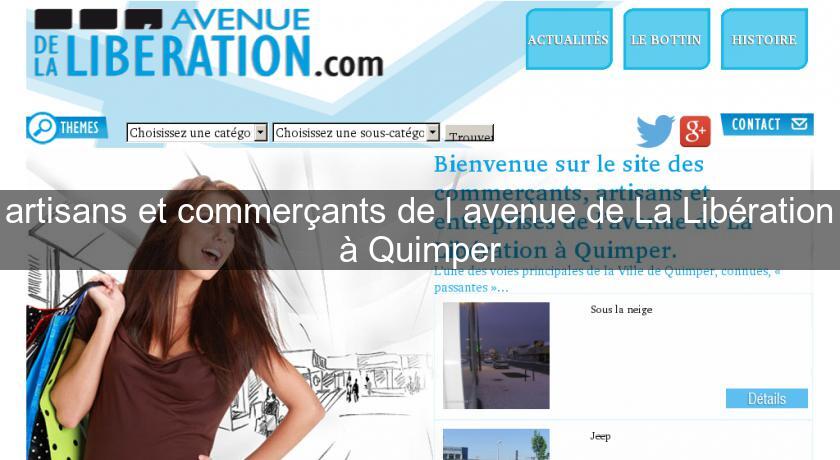 artisans et commerçants de l'avenue de La Libération à Quimper artisans et commerçants de l'avenue de La Libération à Quimper