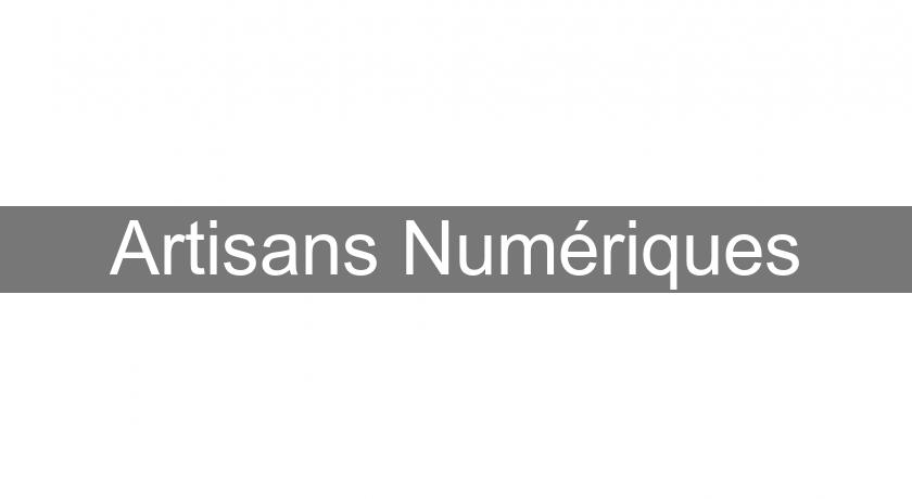 Artisans Numériques Artisans Numériques
