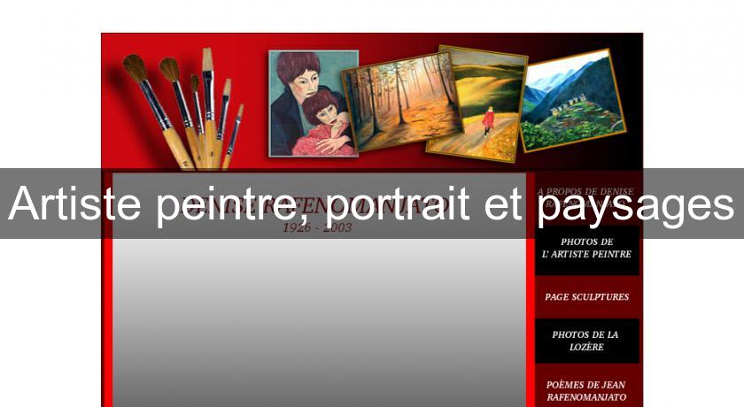 Artiste peintre, portrait et paysages