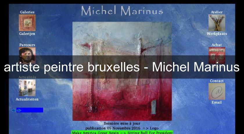 artiste peintre bruxelles - Michel Marinus