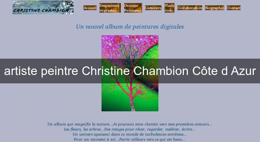 artiste peintre Christine Chambion Côte d'Azur artiste peintre Christine Chambion Côte d'Azur