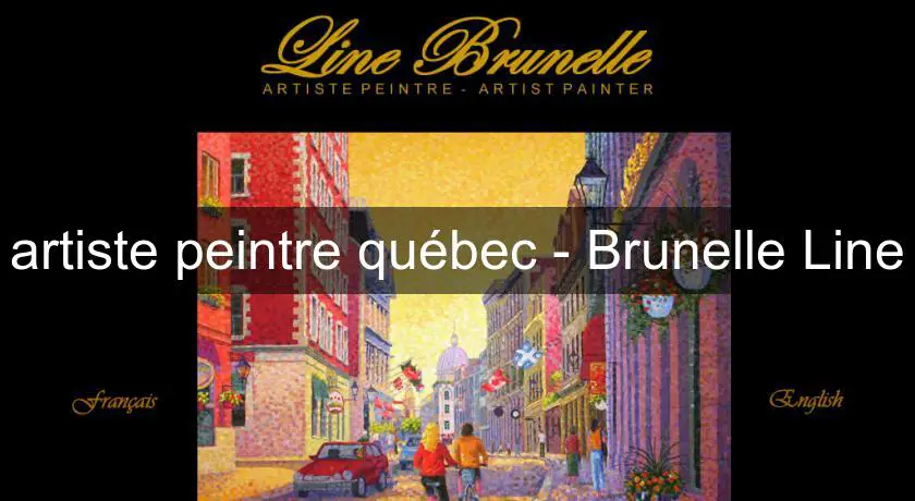 artiste peintre québec - Brunelle Line