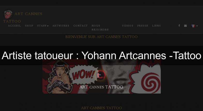 Artiste tatoueur : Yohann Artcannes -Tattoo