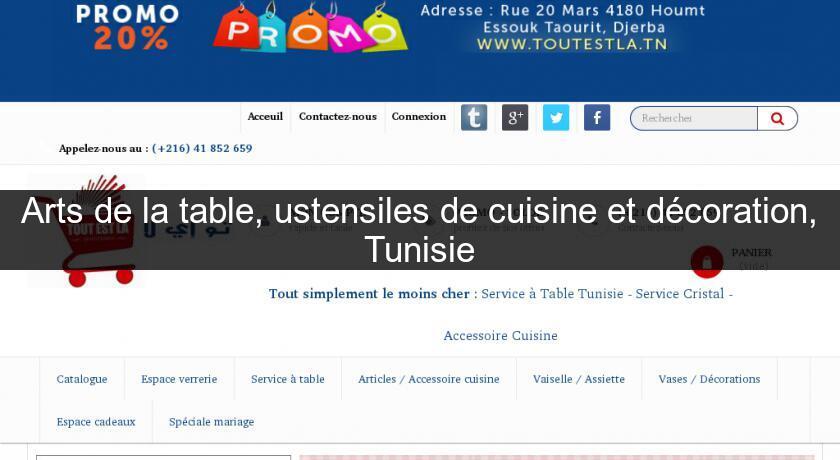 Arts de la table, ustensiles de cuisine et décoration, Tunisie