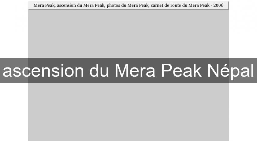 ascension du Mera Peak Népal ascension du Mera Peak Népal