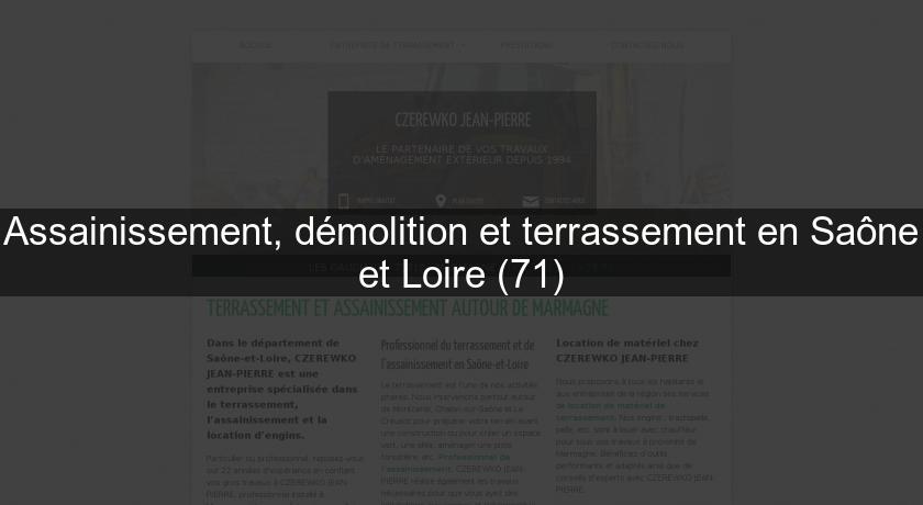 Assainissement, démolition et terrassement en Saône et Loire (71)