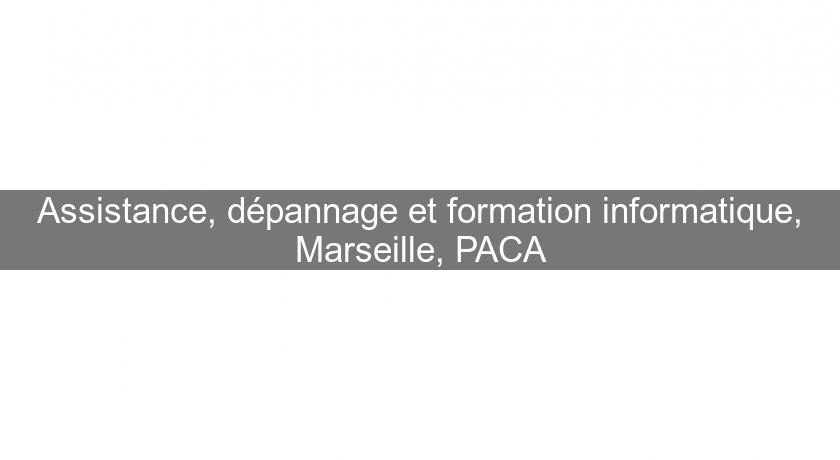 Assistance, dépannage et formation informatique, Marseille, PACA