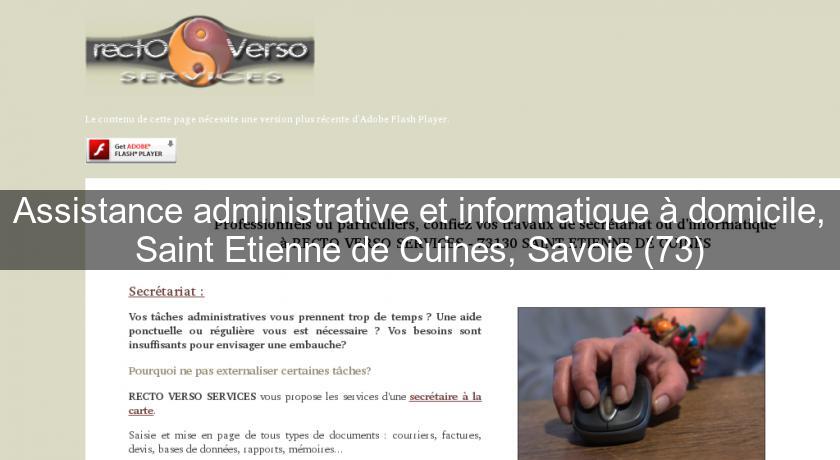 Assistance administrative et informatique à domicile, Saint Etienne de Cuines, Savoie (73) Assistance administrative et informatique à domicile, Saint Etienne de Cuines, Savoie (73)