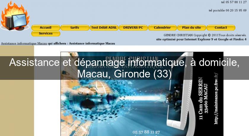 Assistance et dépannage informatique, à domicile, Macau, Gironde (33) Assistance et dépannage informatique, à domicile, Macau, Gironde (33)