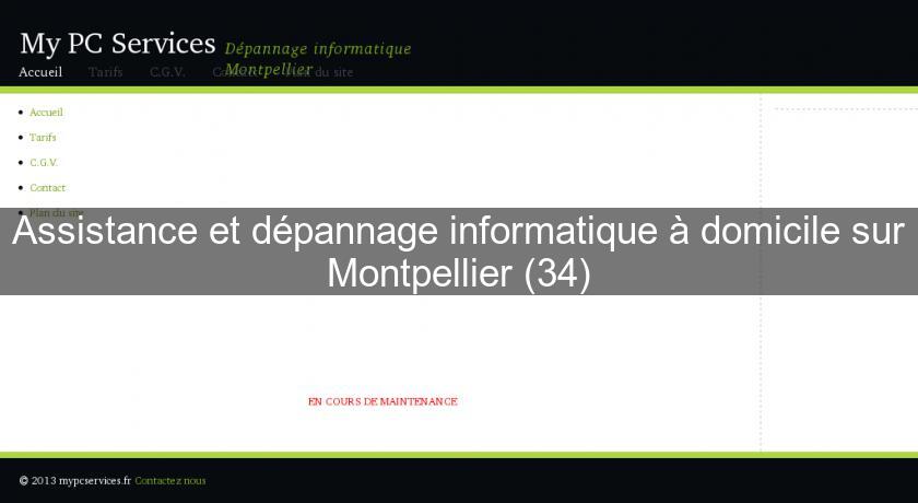 Assistance et dépannage informatique à domicile sur Montpellier (34) Assistance et dépannage informatique à domicile sur Montpellier (34)