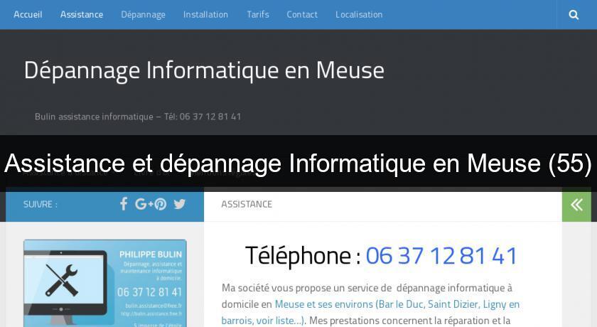 Assistance et dépannage Informatique en Meuse (55)
