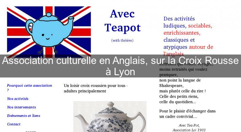 Association culturelle en Anglais, sur la Croix Rousse à Lyon