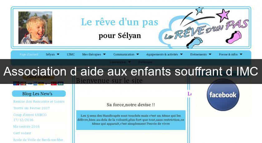Association d'aide aux enfants souffrant d'IMC Association d'aide aux enfants souffrant d'IMC