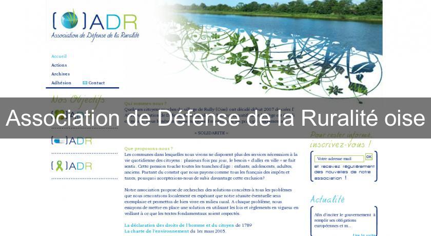 Association de Défense de la Ruralité oise Association de Défense de la Ruralité oise