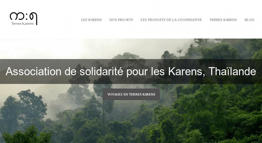 Association de solidarité pour les Karens, Thaïlande Association de solidarité pour les Karens, Thaïlande