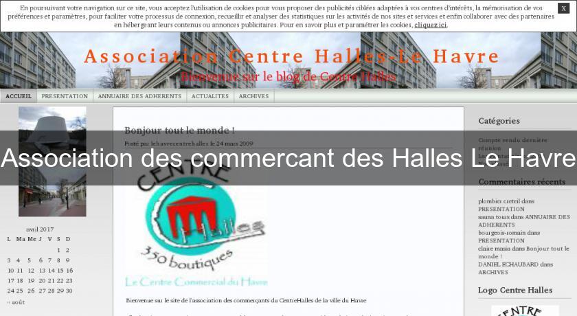 Association des commercant des Halles Le Havre Association des commercant des Halles Le Havre