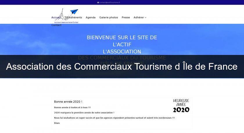 Association des Commerciaux Tourisme d'Île de France Association des Commerciaux Tourisme d'Île de France