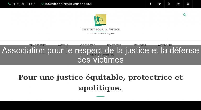 Association pour le respect de la justice et la défense des victimes