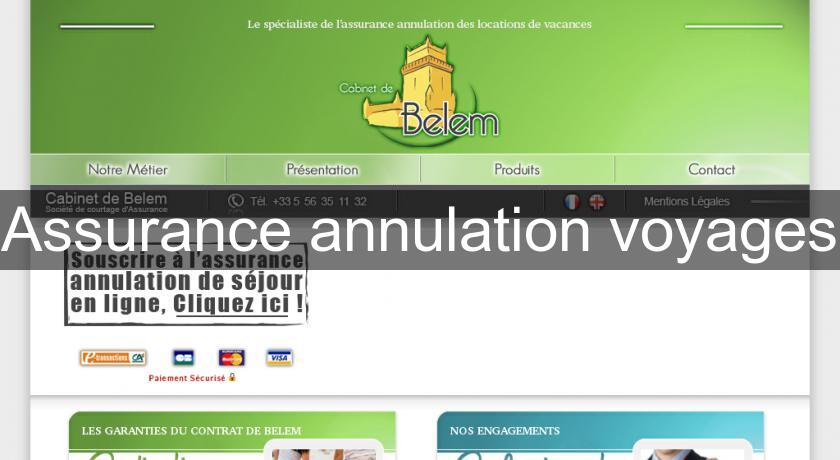 Assurance annulation voyages Assurance annulation voyages
