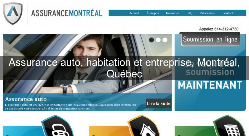 Assurance auto, habitation et entreprise, Montréal, Québec Assurance auto, habitation et entreprise, Montréal, Québec