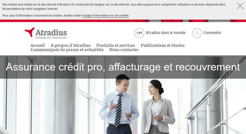 Assurance crédit pro, affacturage et recouvrement