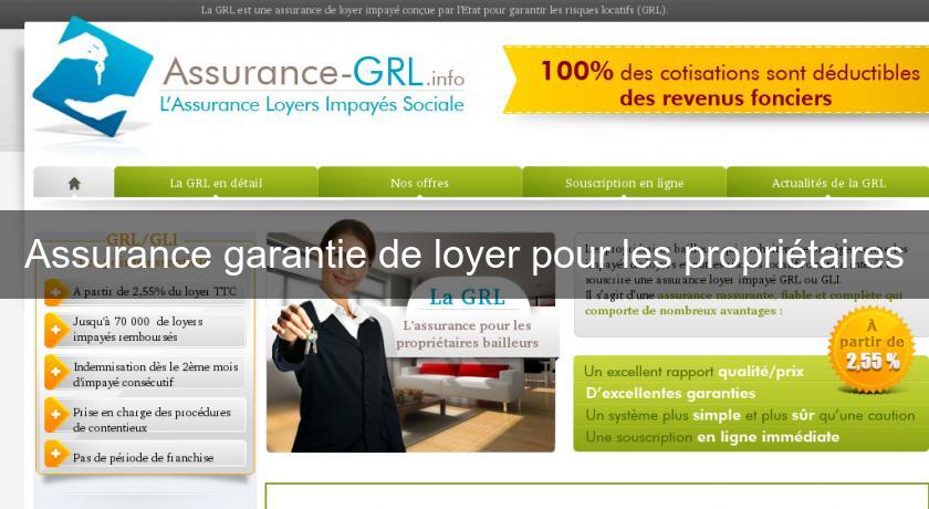 Assurance garantie de loyer pour les propriétaires Assurance garantie de loyer pour les propriétaires